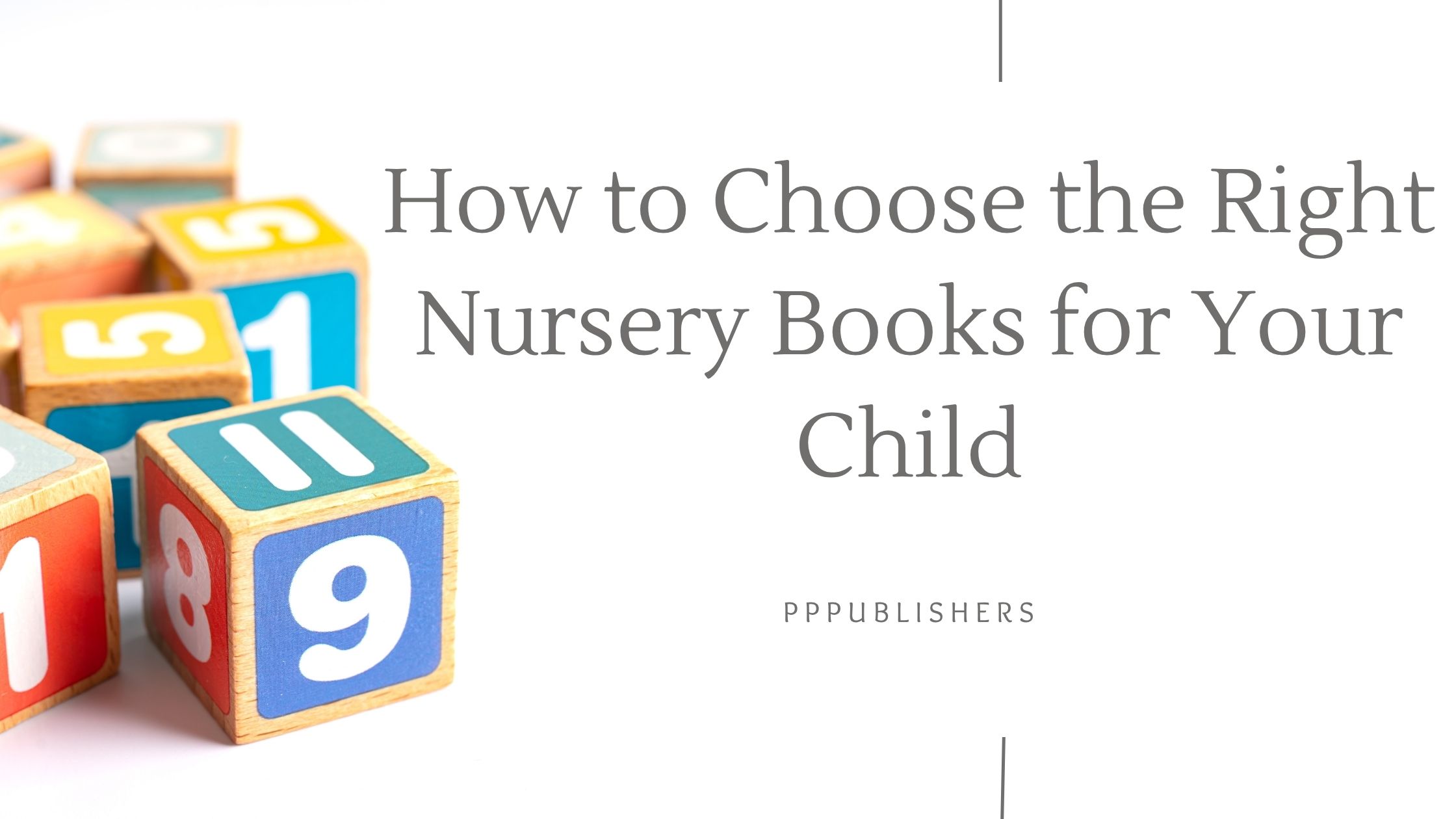 Read more about the article How to Choose the Right Nursery Books for Your Child